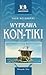 Wyprawa Kon-Tiki by Thor Heyerdahl
