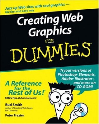 Creating Web Graphics For Dummies (Paperback)