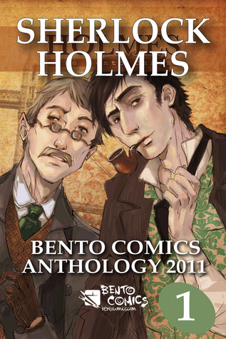 Sherlock Holmes: Bento Comics Anthology 2011 [Part 1of2] (ebook)