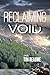 Reclaiming The Void