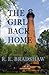 The Girl Back Home by R.E. Bradshaw