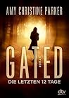 Gated by Amy Christine Parker