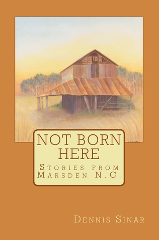 Not Born Here   Stories from Marsden, N.C.