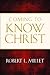 Coming to Know Christ