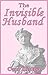 The Invisible Husband