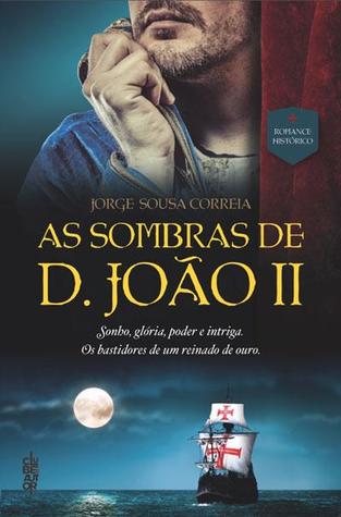As Sombras de D. João II (Paperback)