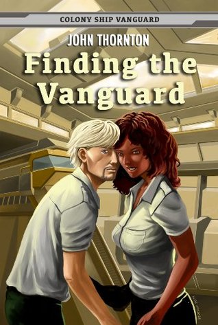 Finding the Vanguard (Colony Ship Vanguard #1)