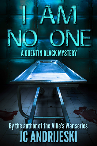 I Am No One (Quentin Black Mystery #0.5)