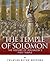 The Temple of Solomon: The History of Jerusalem's First Jewish Temple