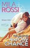 Your One and Only Chance by Mila Rossi