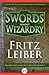 Swords Against Wizardry by Fritz Leiber