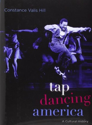 Tap Dancing America: A Cultural History