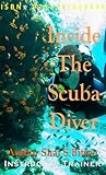 Inside The Scuba Diver