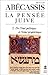 La pensée juive. De l'état politique à l'éclat prophétique (La pensée juive #2)