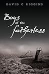 Boys of the fatherless by David C. Riggins