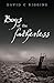Boys of the fatherless by David C. Riggins