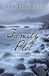 Family Plot by Sheri Cobb South