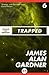 Trapped by James Alan Gardner