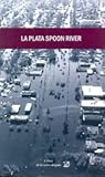 La Plata Soon River
