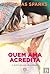 Quem Ama Acredita by Nicholas Sparks