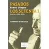 Pasados los setenta I: Radiaciones Vol. 3 (Spanish Edition)