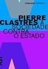 A Sociedade contra o Estado - Portátil 3 by Pierre Clastres