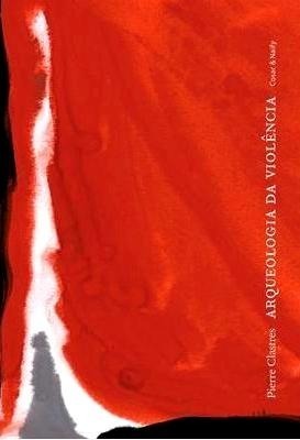 Arqueologia da Violência