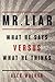 Mr. Liar: What He Says Vers...