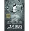 Miss Peregrine's ...