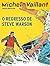 O regresso de Steve Warson