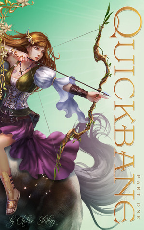 Quickbane: Part One (Vale Chronicles, #1)