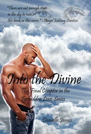 Into the Divine (Forbidden Love, #6)