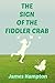 The Sign of the Fiddler Crab