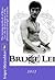 The training methods of the legendary Bruce Lee: the development of phenomenal muscle strength (Secrets of mastery of Bruce Lee)