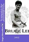 The training methods of the legendary Bruce Lee: the development of phenomenal muscle strength (Secrets of mastery of Bruce Lee)