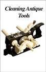 Cleaning Antique Tools (Paperback)