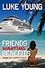 Friends Wanting Benefits (Friends With Benefits Prequel Series, #1)