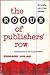 The Rogue of Publishers' Row: Confessions of a Publisher