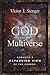God and the Multiverse: Hum...