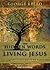 The Hidden Words of the Living Jesus: A Commentary on the Gospel of Thomas