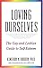 Loving Ourselves: The Gay a...