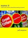 Name It: A Brand Love Story Name It: A Brand Love Story