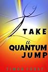 Take a Quantum Ju...