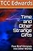 Time and Other Strange Gifts