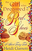 A Short Fairy Tale: The Girl Who Dreamed of Red Shoes