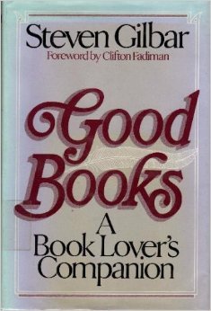 Good Books: A Book Lover's Companion