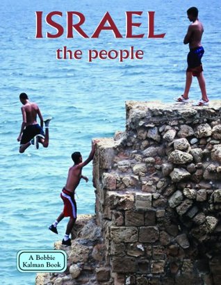 Israel - The People  (Lands, Peoples, & Cultures)