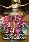 Of Love and Fairy Tales: The Complete Book