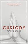 Custody