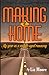 Making It Home: My year as a middle-aged runaway